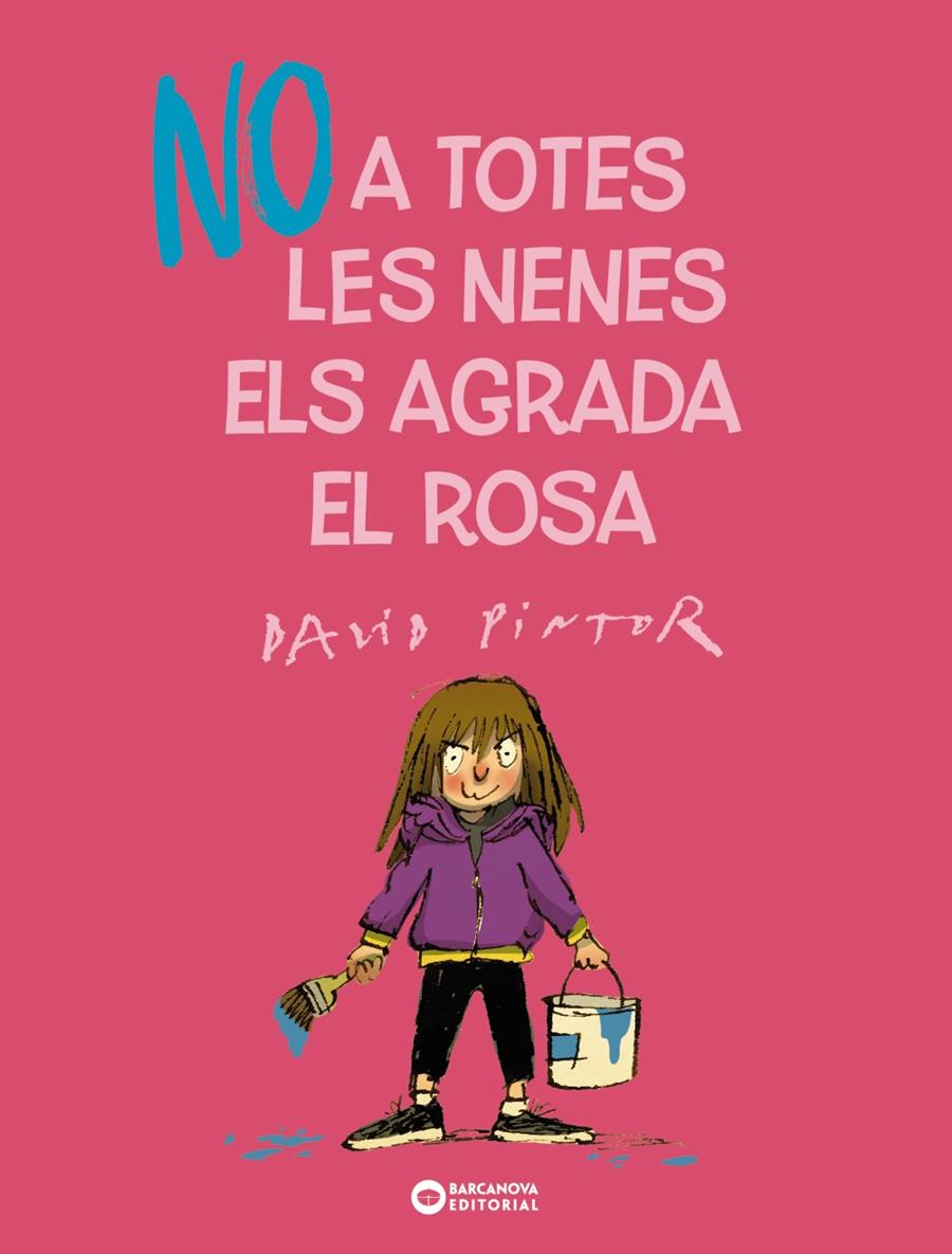 NO A TOTES LES NENES ELS AGRADA EL ROSA | 9788448955687 | PINTOR, DAVID | Llibreria La Font de Mimir - Llibreria online Barcelona - Comprar llibres català i castellà