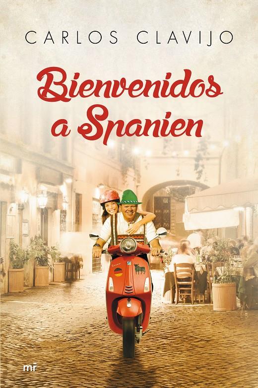 BIENVENIDOS A SPANIEN | 9788427041622 | CARLOS CLAVIJO | Llibreria La Font de Mimir - Llibreria online Barcelona - Comprar llibres català i castellà
