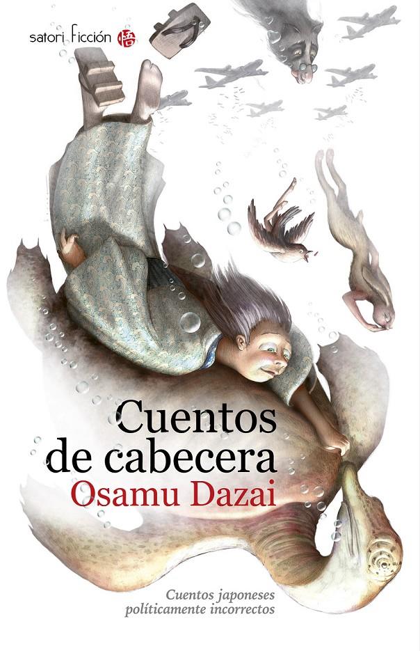 CUENTOS DE CABECERA | 9788494112560 | OSAMU DAZAI | Llibreria La Font de Mimir - Llibreria online Barcelona - Comprar llibres català i castellà
