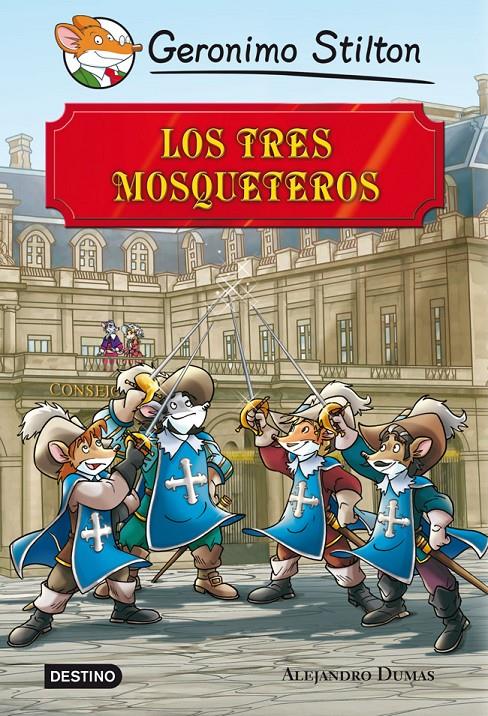 GSC. LOS TRES MOSQUETEROS | 9788408113409 | GERONIMO STILTON | Llibreria La Font de Mimir - Llibreria online Barcelona - Comprar llibres català i castellà
