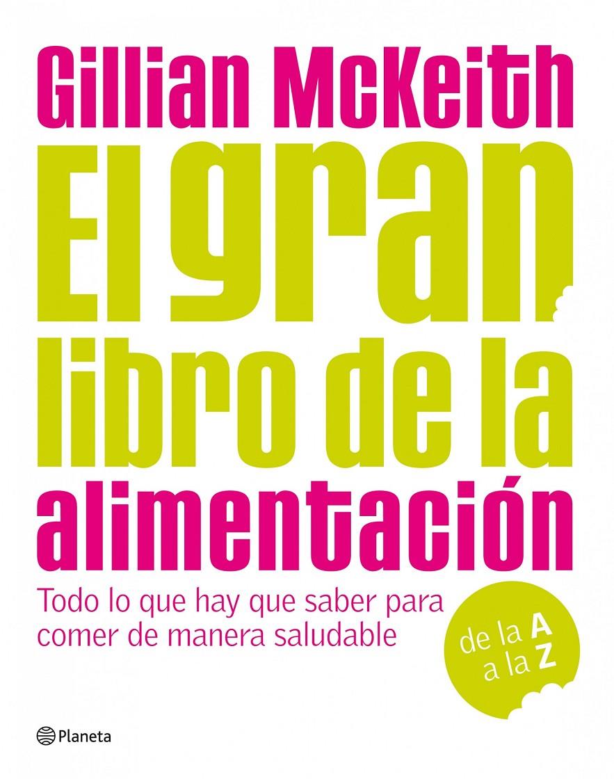 EL GRAN LIBRO DE LA ALIMENTACION | 9788408090526 | DRA. GILLIAN MCKEITH | Llibreria La Font de Mimir - Llibreria online Barcelona - Comprar llibres català i castellà