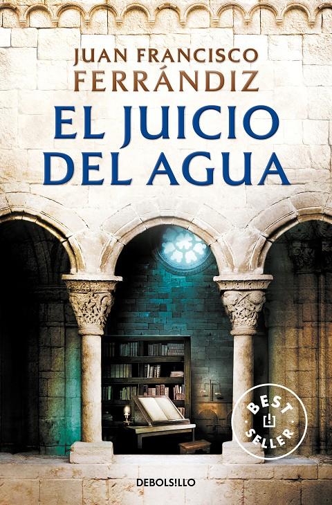 EL JUICIO DEL AGUA | 9788466359238 | FERRÁNDIZ, JUAN FRANCISCO | Llibreria La Font de Mimir - Llibreria online Barcelona - Comprar llibres català i castellà