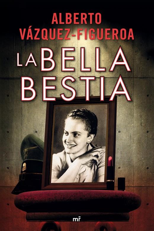 LA BELLA BESTIA | 9788427032507 | ALBERTO VÁZQUEZ-FIGUEROA | Llibreria La Font de Mimir - Llibreria online Barcelona - Comprar llibres català i castellà