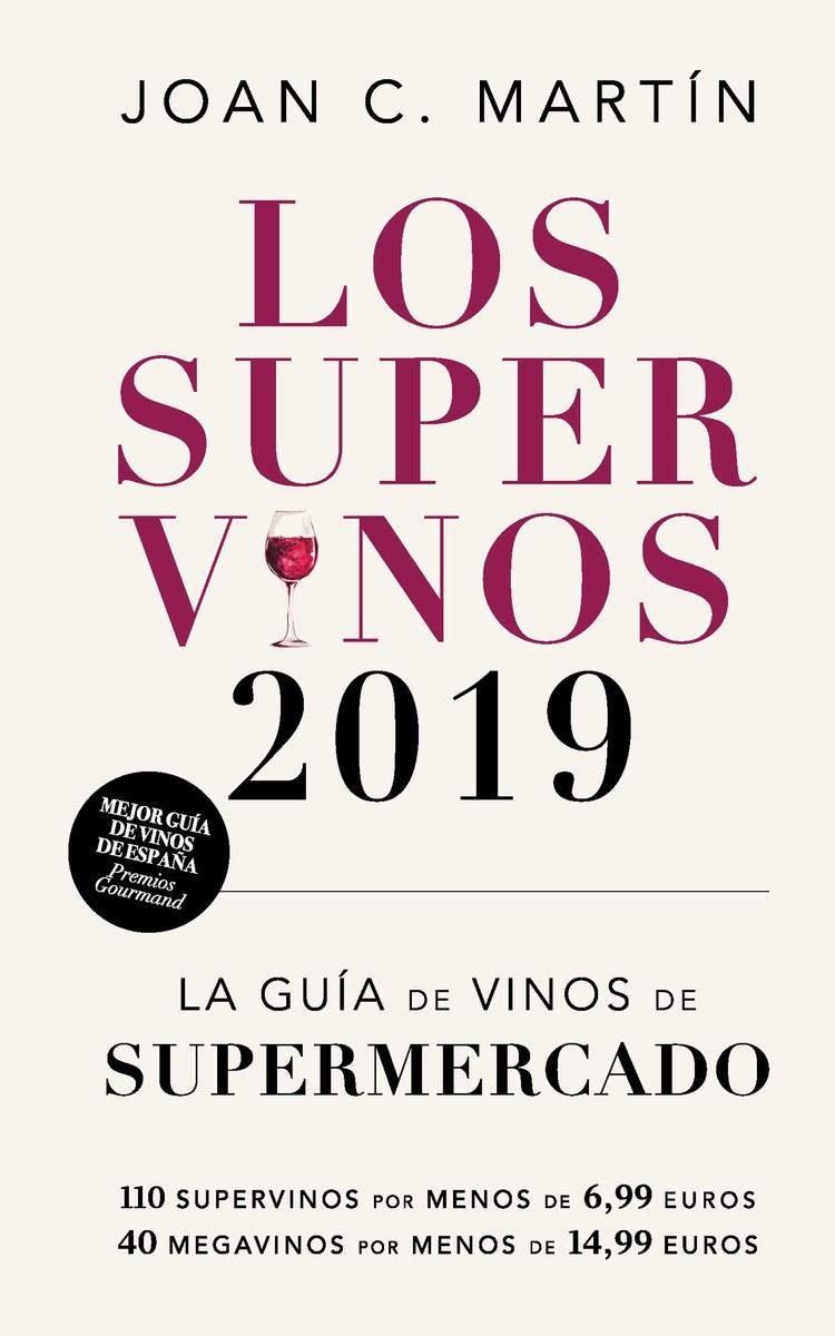 LOS SUPERVINOS 2019 | 9788417302214 | C. MARTÍN, JOAN | Llibreria La Font de Mimir - Llibreria online Barcelona - Comprar llibres català i castellà