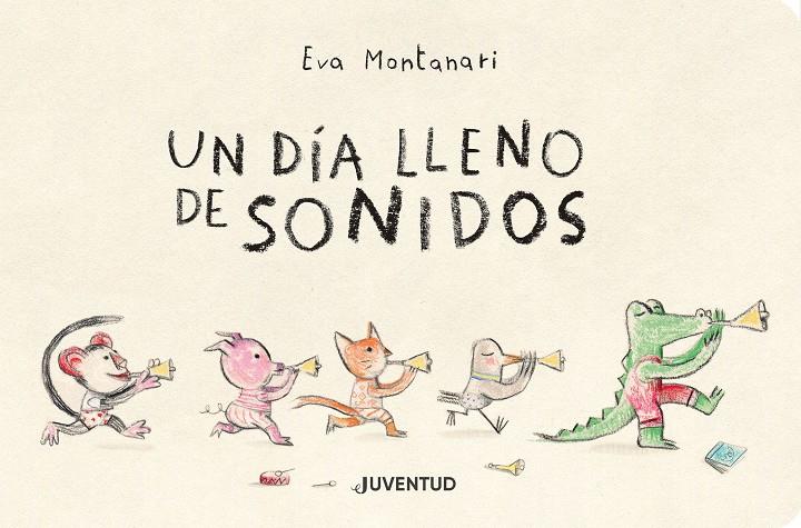 UN DÍA LLENO DE SONIDOS | 9788426146311 | MONTANARI, EVA | Llibreria La Font de Mimir - Llibreria online Barcelona - Comprar llibres català i castellà