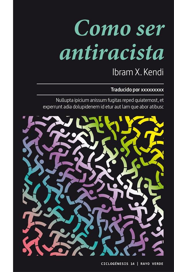 COMO SER ANTIRRACISTA | 9788417925406 | KENDI IBRAM X. | Llibreria La Font de Mimir - Llibreria online Barcelona - Comprar llibres català i castellà