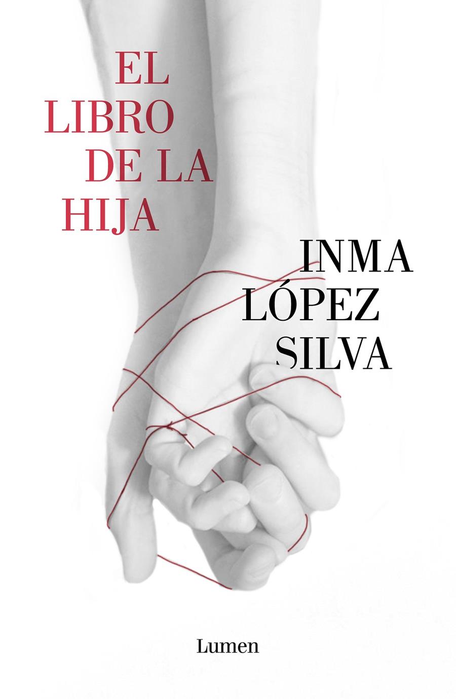 EL LIBRO DE LA HIJA | 9788426406477 | LÓPEZ SILVA, INMA | Llibreria La Font de Mimir - Llibreria online Barcelona - Comprar llibres català i castellà