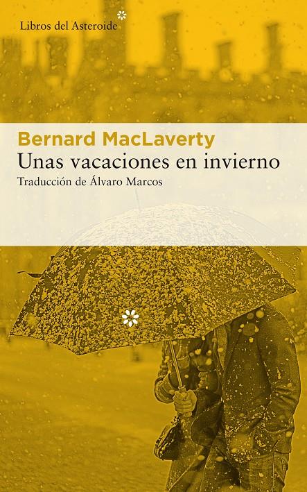 UNAS VACACIONES EN INVIERNO | 9788417007980 | MACLAVERTY, BERNARD | Llibreria La Font de Mimir - Llibreria online Barcelona - Comprar llibres català i castellà