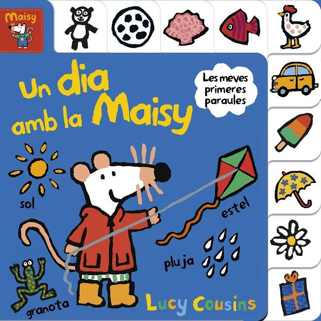 UN DIA AMB LA MAISY (MAISY. TOT CARTRÓ) | 9788448852177 | COUSINS, LUCY | Llibreria La Font de Mimir - Llibreria online Barcelona - Comprar llibres català i castellà