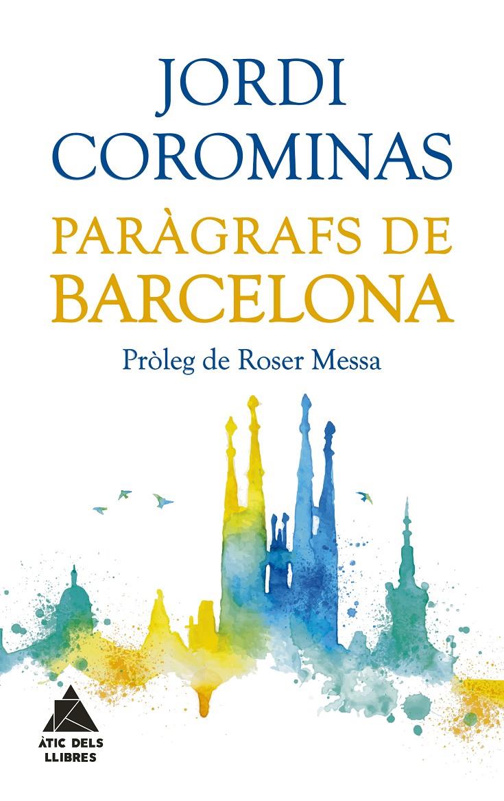 PARÀGRAFS DE BARCELONA | 9788417743000 | COROMINAS I JULIÁN, JORDI | Llibreria La Font de Mimir - Llibreria online Barcelona - Comprar llibres català i castellà