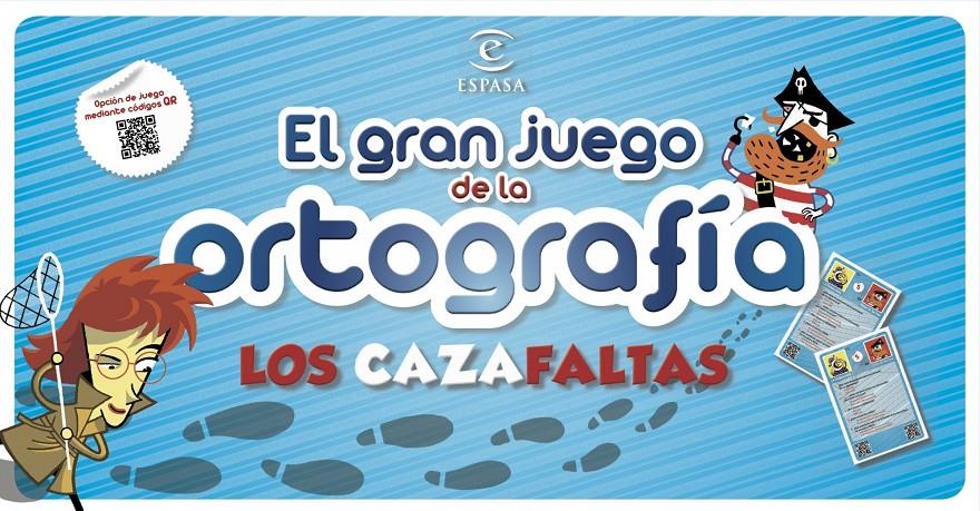EL GRAN JUEGO DE LA ORTOGRAFIA | 9788467004960 | AGUSTIN FONSECA | Llibreria La Font de Mimir - Llibreria online Barcelona - Comprar llibres català i castellà
