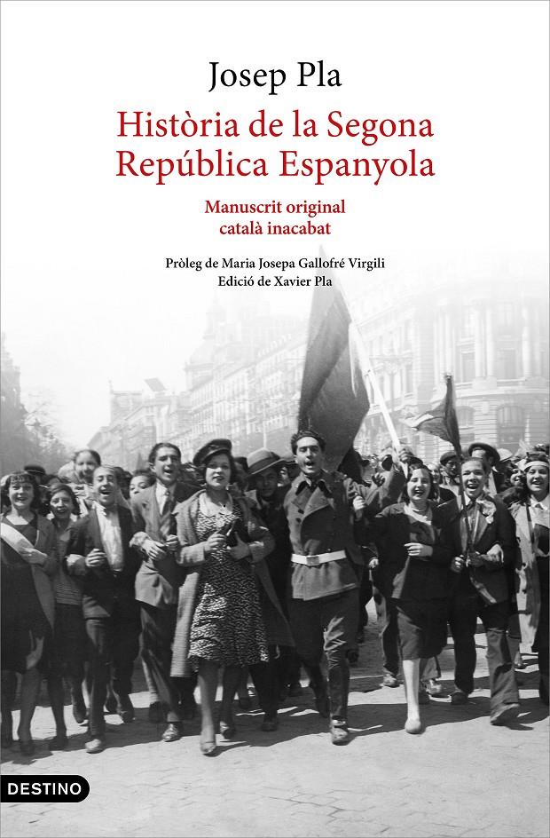 HISTÒRIA DE LA SEGONA REPÚBLICA ESPANYOLA (1929-ABRIL 1933) | 9788497103015 | PLA, JOSEP | Llibreria La Font de Mimir - Llibreria online Barcelona - Comprar llibres català i castellà