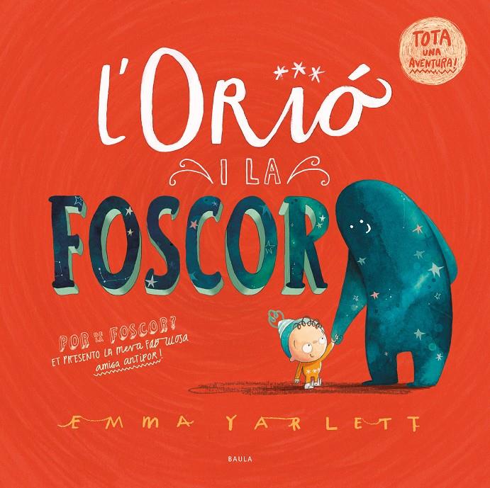 L'ORIÓ I LA FOSCOR | 9788447951598 | YARLETT, EMMA | Llibreria La Font de Mimir - Llibreria online Barcelona - Comprar llibres català i castellà