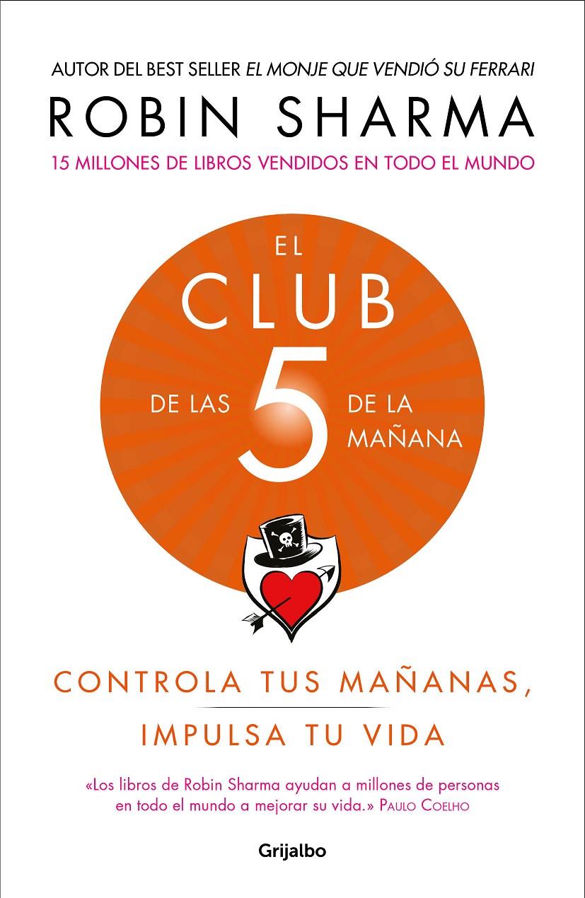EL CLUB DE LAS 5 DE LA MAÑANA | 9788425356902 | SHARMA, ROBIN | Llibreria La Font de Mimir - Llibreria online Barcelona - Comprar llibres català i castellà
