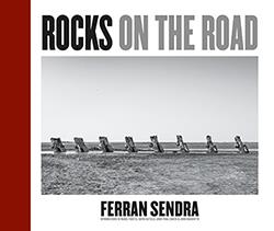 ROCKS ON THE ROAD | 9788412163148 | SENDRA, FERRAN | Llibreria La Font de Mimir - Llibreria online Barcelona - Comprar llibres català i castellà