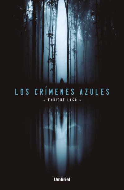 LOS CRÍMENES AZULES | 9788492915989 | LASO, ENRIQUE | Llibreria La Font de Mimir - Llibreria online Barcelona - Comprar llibres català i castellà
