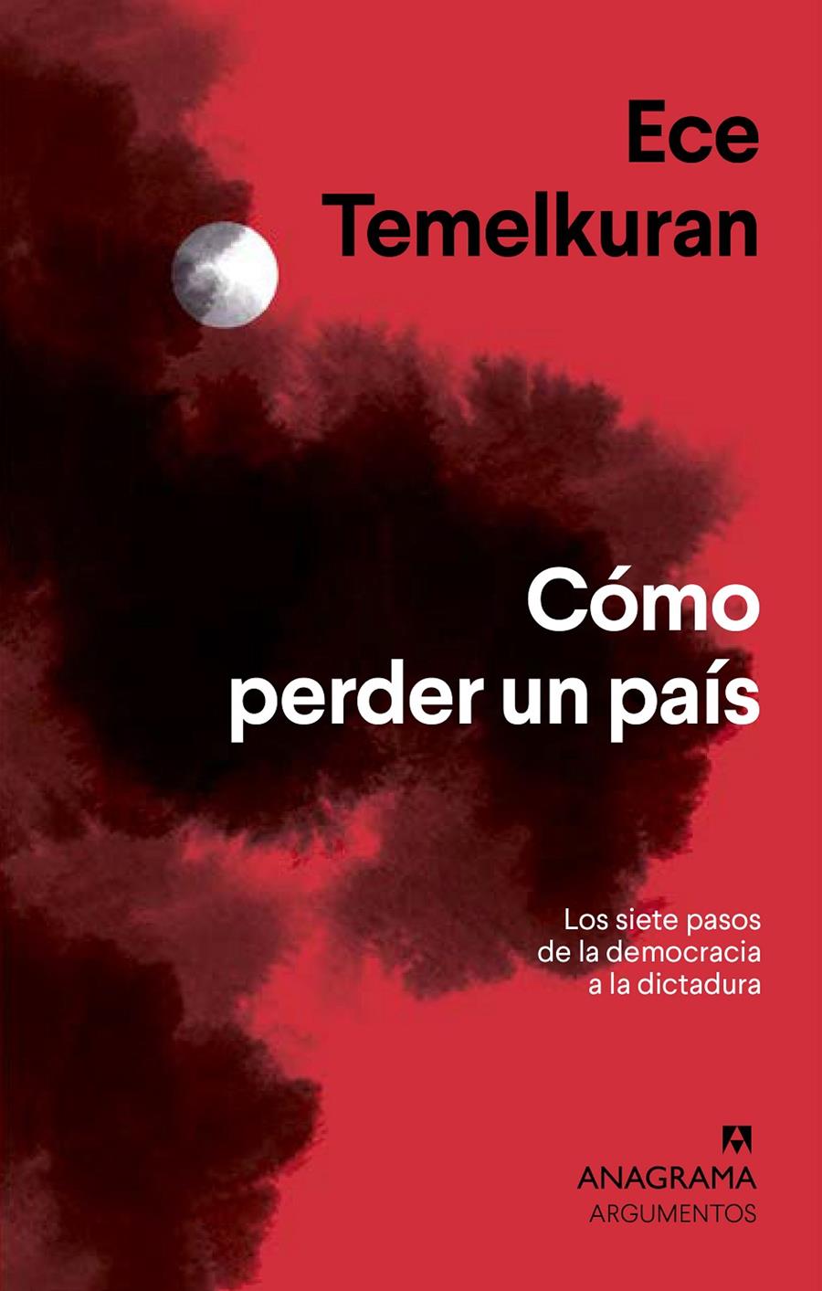 CÓMO PERDER UN PAÍS | 9788433964434 | TEMELKURAN, ECE | Llibreria La Font de Mimir - Llibreria online Barcelona - Comprar llibres català i castellà