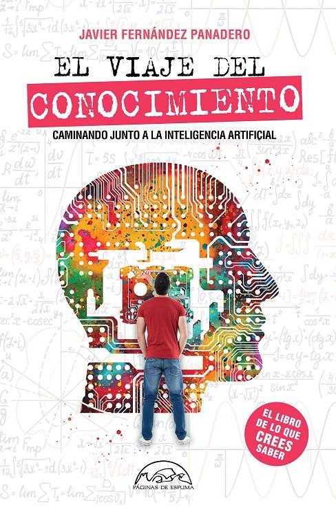 EL VIAJE DEL CONOCIMIENTO | 9788483933435 | FERNÁNDEZ PANADERO, JAVIER | Llibreria La Font de Mimir - Llibreria online Barcelona - Comprar llibres català i castellà