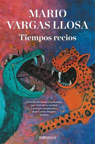 TIEMPOS RECIOS | 9788466355445 | VARGAS LLOSA, MARIO | Llibreria La Font de Mimir - Llibreria online Barcelona - Comprar llibres català i castellà