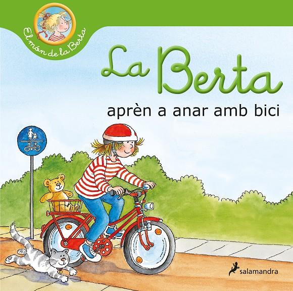 LA BERTA APRÈN A ANAR AMB BICI (EL MÓN DE LA BERTA) | 9788418637193 | SCHNEIDER, LIANE | Llibreria La Font de Mimir - Llibreria online Barcelona - Comprar llibres català i castellà