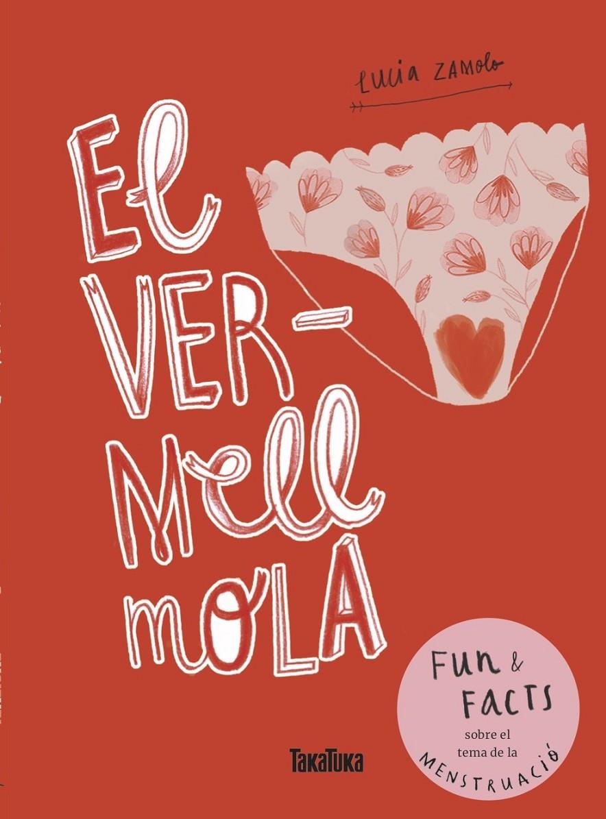EL VERMELL MOLA | 9788417383503 | ZAMOLO, LUCIA | Llibreria La Font de Mimir - Llibreria online Barcelona - Comprar llibres català i castellà