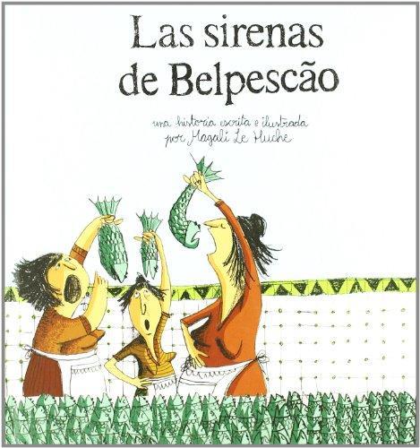 LAS SIRENAS DE BELPESCÃO | 9788493743642 | LE HUCHE, MAGALI | Llibreria La Font de Mimir - Llibreria online Barcelona - Comprar llibres català i castellà