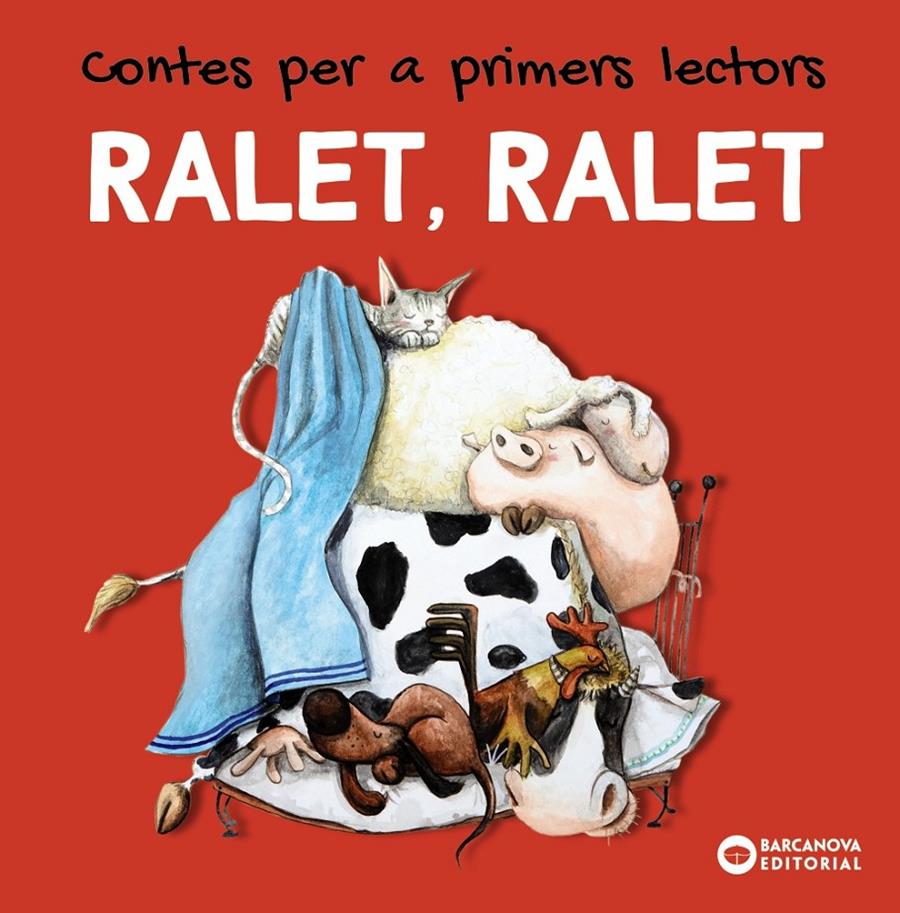 RALET, RALET. CONTES PER A PRIMERS LECTORS | 9788448949464 | BALDÓ, ESTEL/GIL, ROSA/SOLIVA, MARIA | Llibreria La Font de Mimir - Llibreria online Barcelona - Comprar llibres català i castellà