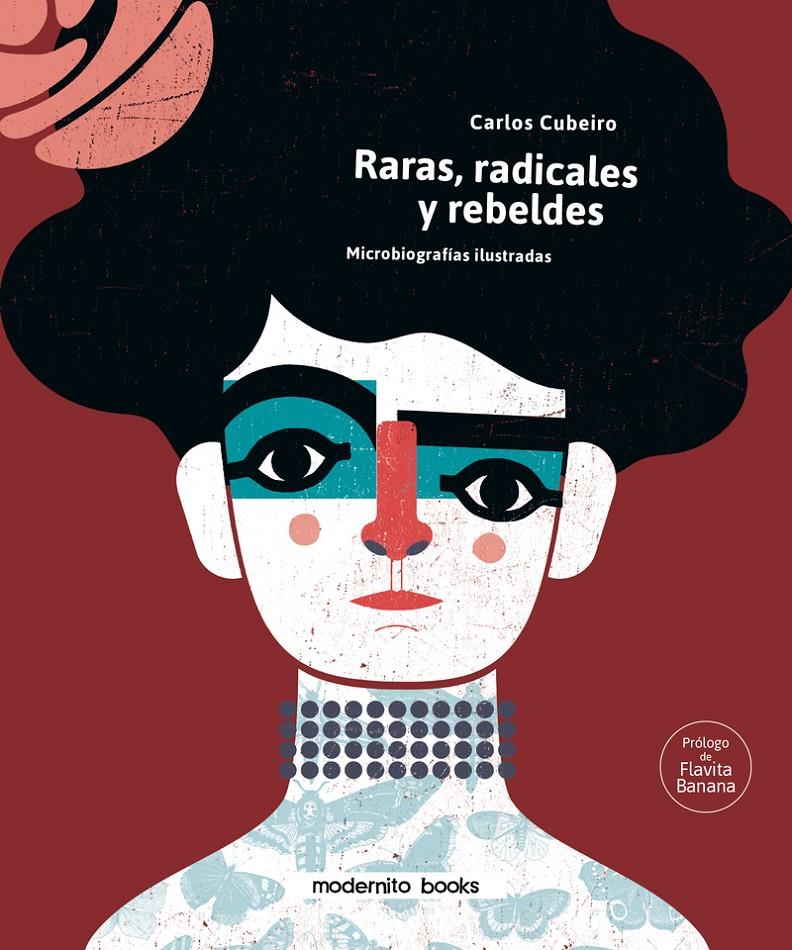 RARAS, RADICALES Y REBELDES | 9788412301205 | CUBEIRO CARLOS | Llibreria La Font de Mimir - Llibreria online Barcelona - Comprar llibres català i castellà