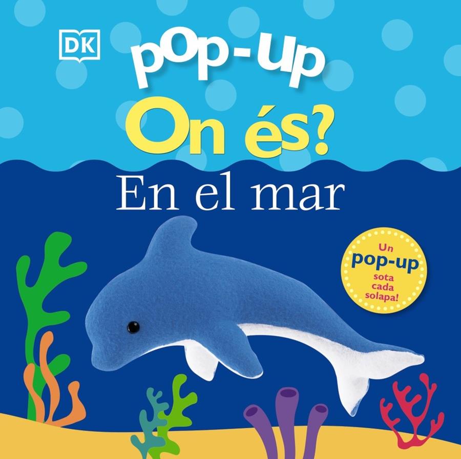 POP-UP. ON ÉS? AL MAR | 9788413491127 | LLOYD, CLARE | Llibreria La Font de Mimir - Llibreria online Barcelona - Comprar llibres català i castellà