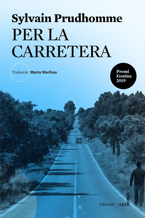 PER LA CARRETERA | 9788412168600 | PRUDHOMME, SYLVAIN | Llibreria La Font de Mimir - Llibreria online Barcelona - Comprar llibres català i castellà