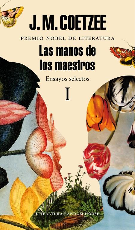 LAS MANOS DE LOS MAESTROS. ENSAYOS SELECTOS I | 9788439731450 | COETZEE, J.M. | Llibreria La Font de Mimir - Llibreria online Barcelona - Comprar llibres català i castellà