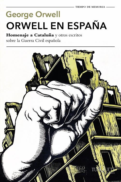 ORWELL EN ESPAÑA | 9788490664568 | ORWELL, GEORGE | Llibreria La Font de Mimir - Llibreria online Barcelona - Comprar llibres català i castellà