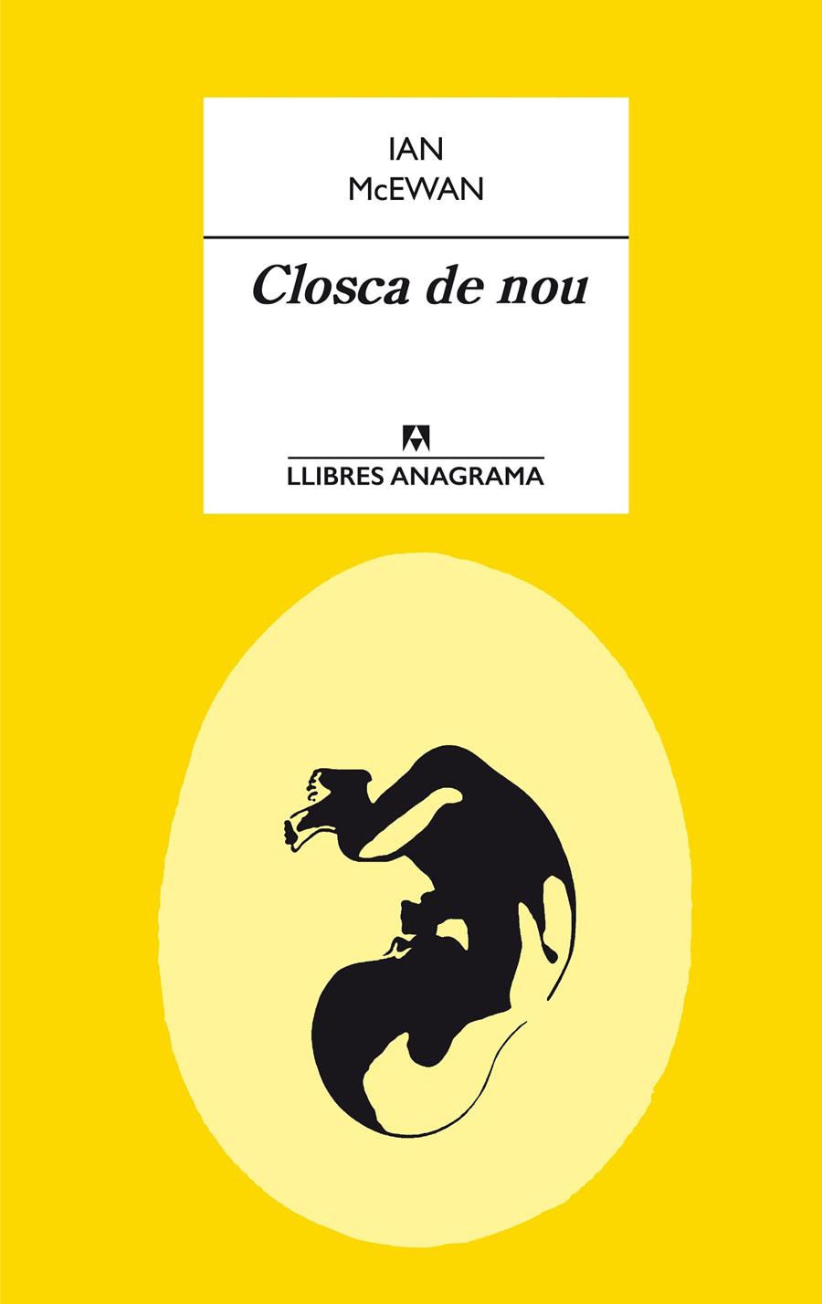 CLOSCA DE NOU | 9788433915412 | MCEWAN, IAN | Llibreria La Font de Mimir - Llibreria online Barcelona - Comprar llibres català i castellà