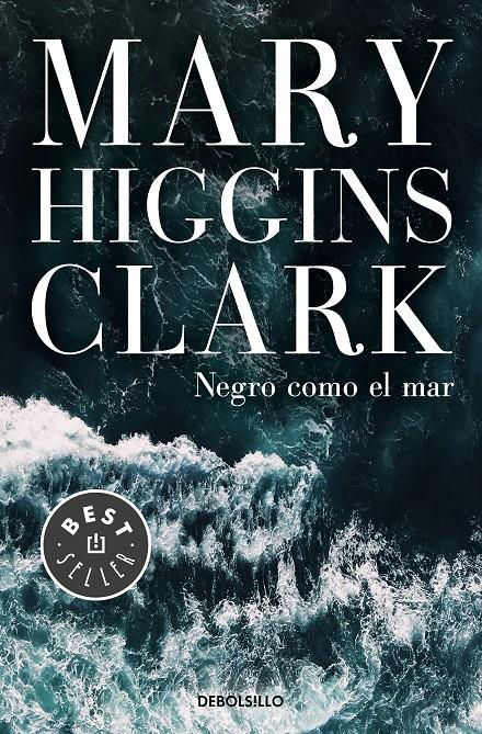 NEGRO COMO EL MAR | 9788466346054 | HIGGINS CLARK, MARY | Llibreria La Font de Mimir - Llibreria online Barcelona - Comprar llibres català i castellà