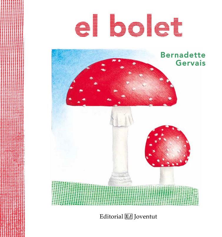 EL BOLET | 9788426144188 | GERVAIS, BERNADETTE | Llibreria La Font de Mimir - Llibreria online Barcelona - Comprar llibres català i castellà