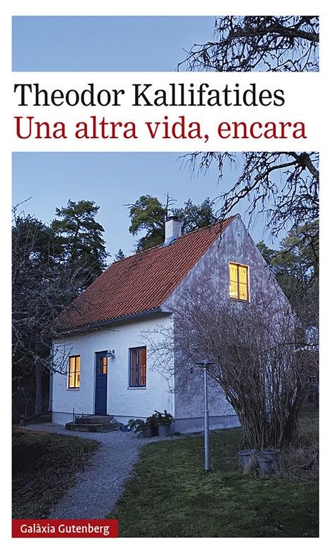 UNA ALTRA VIDA, ENCARA | 9788417971823 | KALLIFATIDES, THEODOR | Llibreria La Font de Mimir - Llibreria online Barcelona - Comprar llibres català i castellà