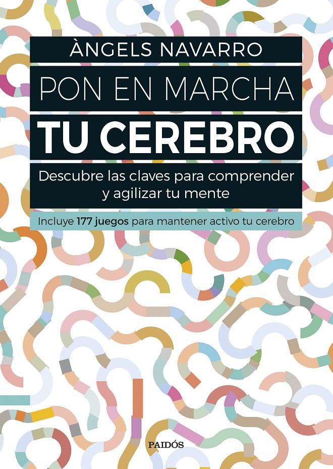 PON EN MARCHA TU CEREBRO | 9788449332692 | ÀNGELS NAVARRO | Llibreria La Font de Mimir - Llibreria online Barcelona - Comprar llibres català i castellà