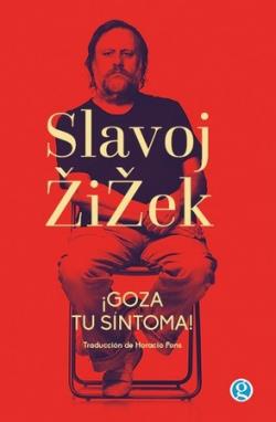 ¡GOZA TU SÍNTOMA! | 9788412479102 | ZIZEK, SLAVOJ | Llibreria La Font de Mimir - Llibreria online Barcelona - Comprar llibres català i castellà