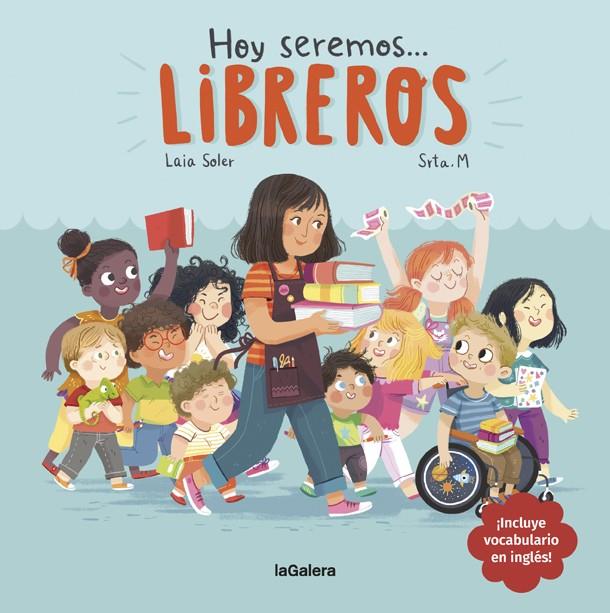 HOY SEREMOS LIBREROS | 9788424663834 | SOLER, LAIA | Llibreria La Font de Mimir - Llibreria online Barcelona - Comprar llibres català i castellà