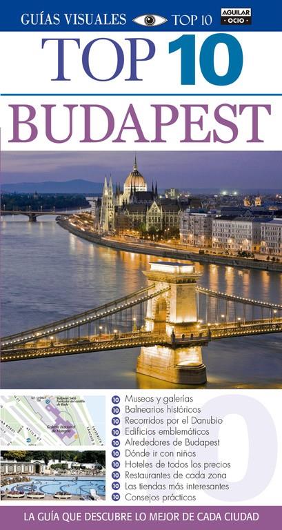 BUDAPEST (GUÍAS VISUALES TOP 10 2015) | 9788403514492 | VARIOS AUTORES | Llibreria La Font de Mimir - Llibreria online Barcelona - Comprar llibres català i castellà