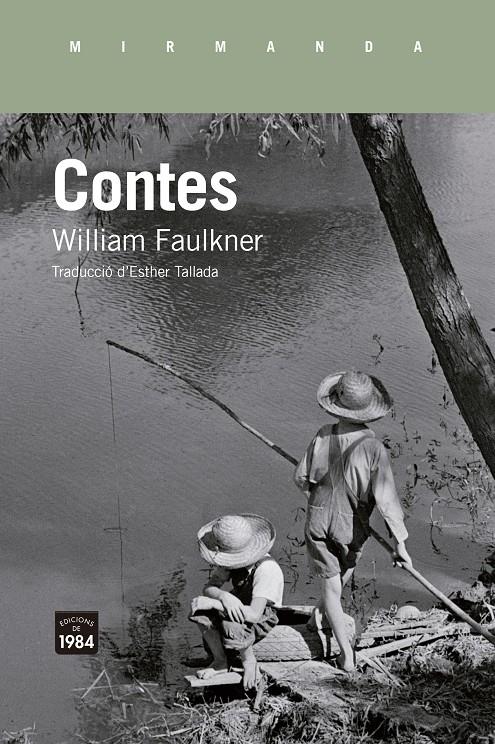 CONTES | 9788418858710 | FAULKNER, WILLIAM | Llibreria La Font de Mimir - Llibreria online Barcelona - Comprar llibres català i castellà