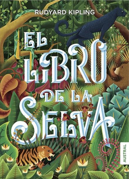 EL LIBRO DE LA SELVA | 9788408160113 | KIPLING, RUDYARD | Llibreria La Font de Mimir - Llibreria online Barcelona - Comprar llibres català i castellà