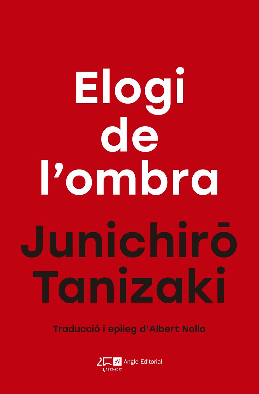 ELOGI DE L'OMBRA | 9788415307839 | TANIZAKI, JUNICHIRÔ | Llibreria La Font de Mimir - Llibreria online Barcelona - Comprar llibres català i castellà