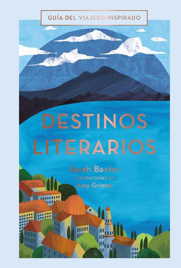DESTINOS LITERARIOS | 9788491583059 | QUARTO PUBLISHING PLC | Llibreria La Font de Mimir - Llibreria online Barcelona - Comprar llibres català i castellà