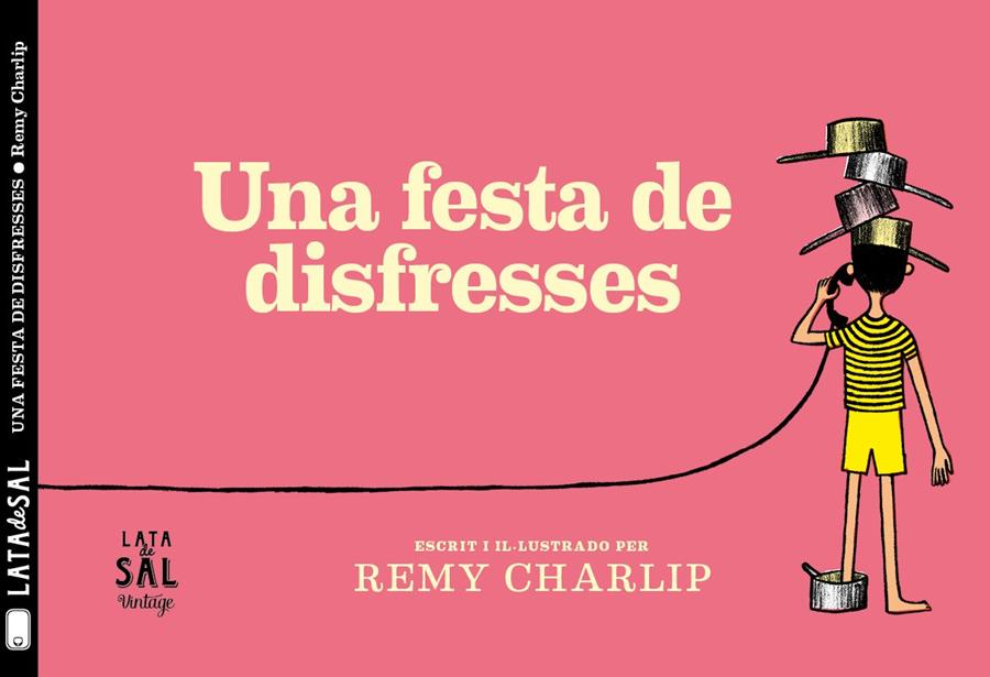 UNA FESTA DE DISFRESSES | 9788494918216 | CHARLIP, REMY | Llibreria La Font de Mimir - Llibreria online Barcelona - Comprar llibres català i castellà