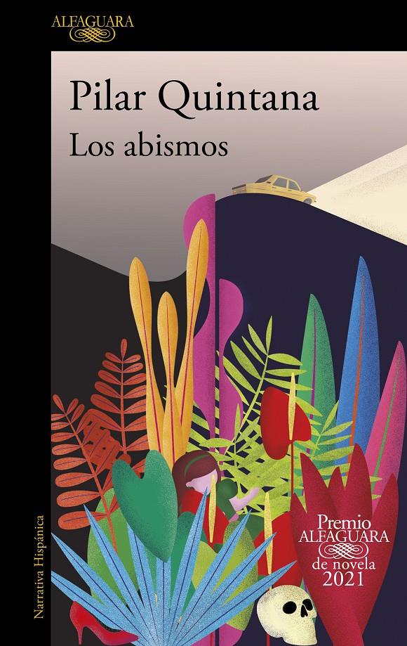 LOS ABISMOS (PREMIO ALFAGUARA DE NOVELA 2021) | 9788420454979 | QUINTANA, PILAR | Llibreria La Font de Mimir - Llibreria online Barcelona - Comprar llibres català i castellà