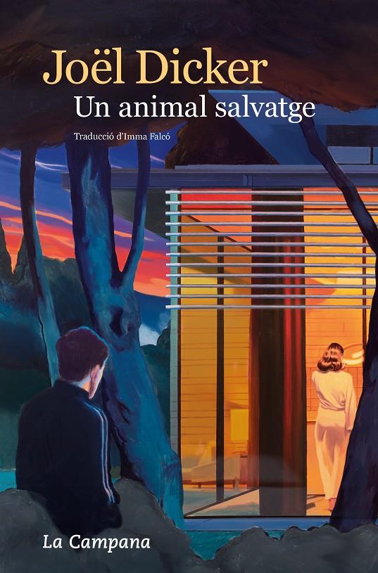 UN ANIMAL SALVATGE | 9788419245984 | DICKER, JOËL | Llibreria La Font de Mimir - Llibreria online Barcelona - Comprar llibres català i castellà