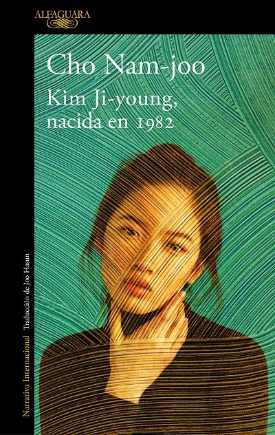 KIM JI-YOUNG, NACIDA EN 1982 | 9788420437927 | NAM-JOO, CHO | Llibreria La Font de Mimir - Llibreria online Barcelona - Comprar llibres català i castellà