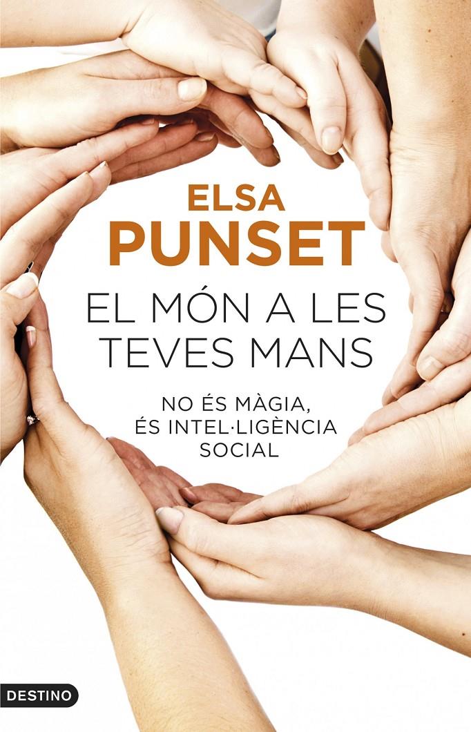 EL MÓN A LES TEVES MANS | 9788497102452 | PUNSET, ELSA | Llibreria La Font de Mimir - Llibreria online Barcelona - Comprar llibres català i castellà