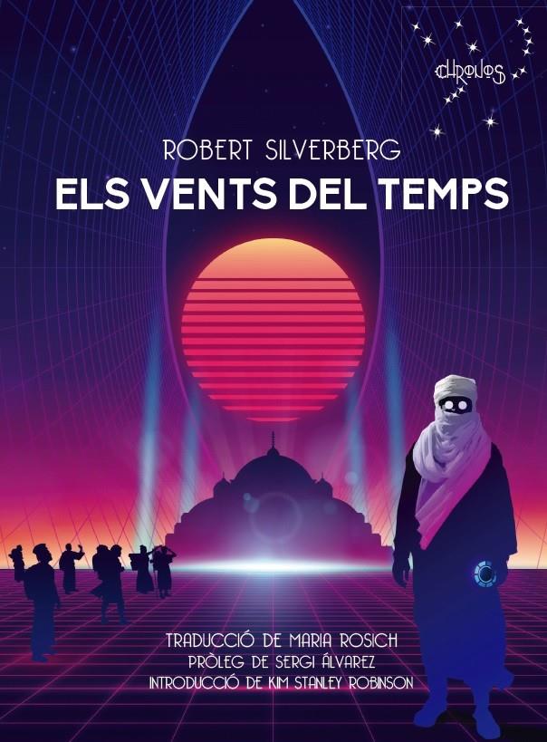 ELS VENTS DEL TEMPS | 9788412119534 | ROBERT SILVERBERG | Llibreria La Font de Mimir - Llibreria online Barcelona - Comprar llibres català i castellà